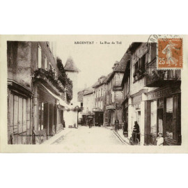 CPA - Argentat - La Rue du...
