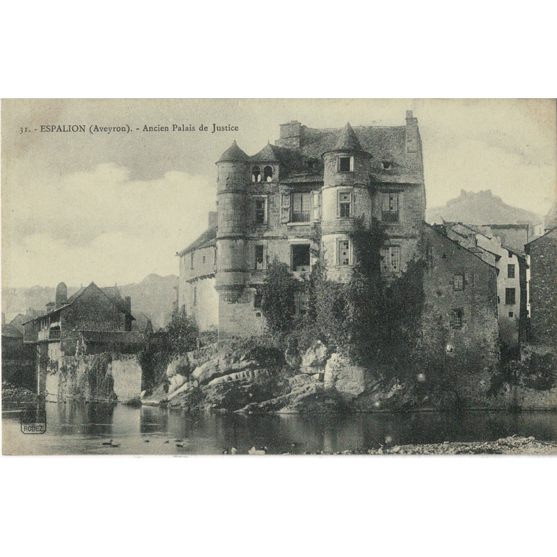 CPA - Espalion - Ancien Palais de Justice