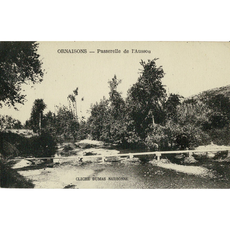 CPA - Ornaisons - Passerelle de L'Aussou