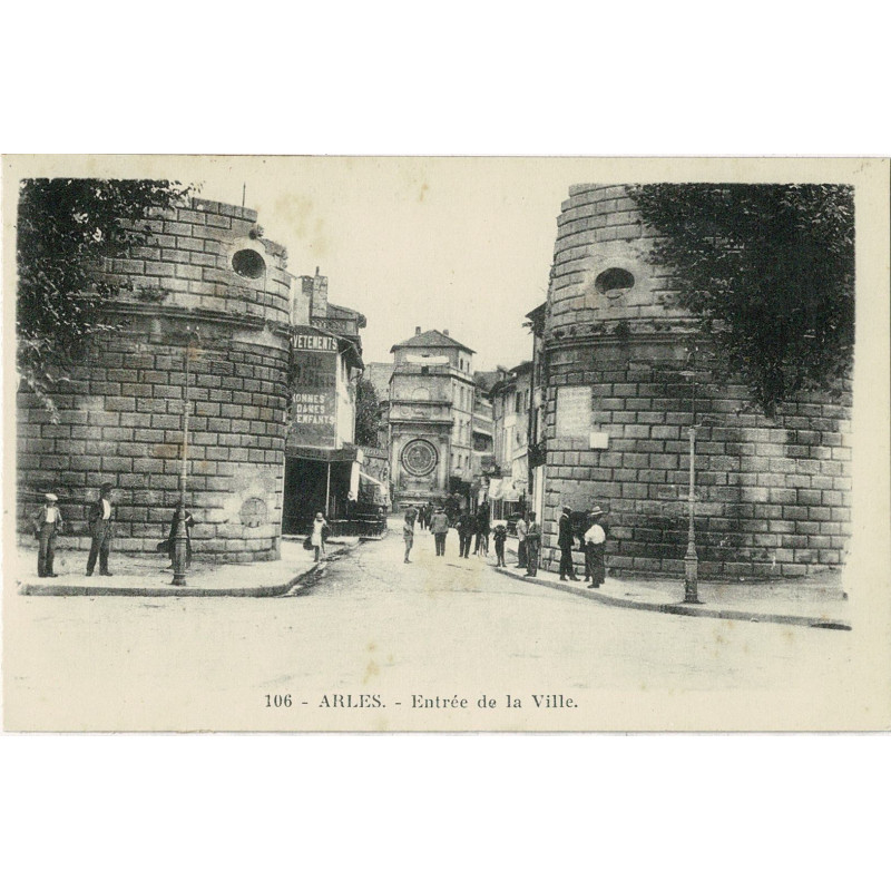 CPA - Arles - Entrée de la Ville