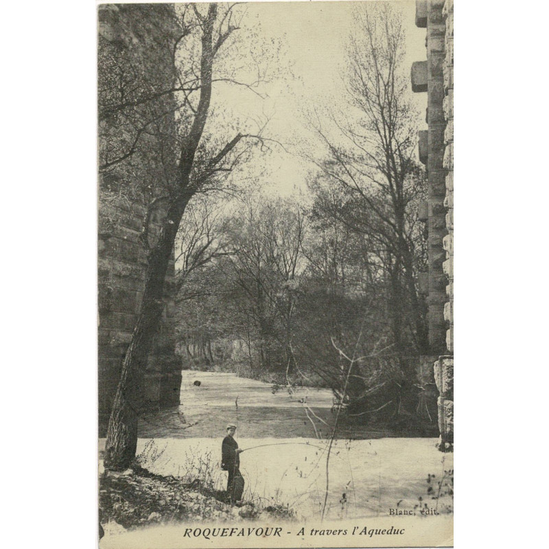 CPA -  Roquefavour - A Travers L'Aqueduc