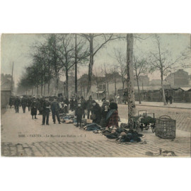 CPA - Pantin - Le marché...