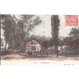 CPA - Livry - La Caserne