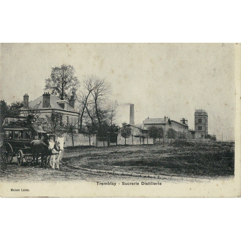 CPA - Tremblay - Sucrerie - Distillerie