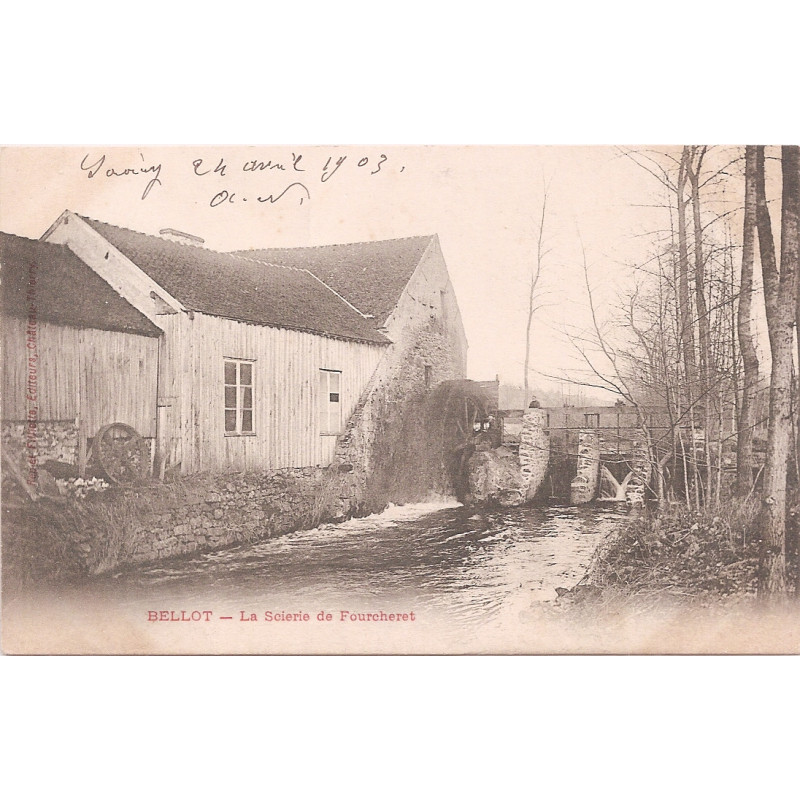 CPA - Bellot - La Scierie de Fourcheret