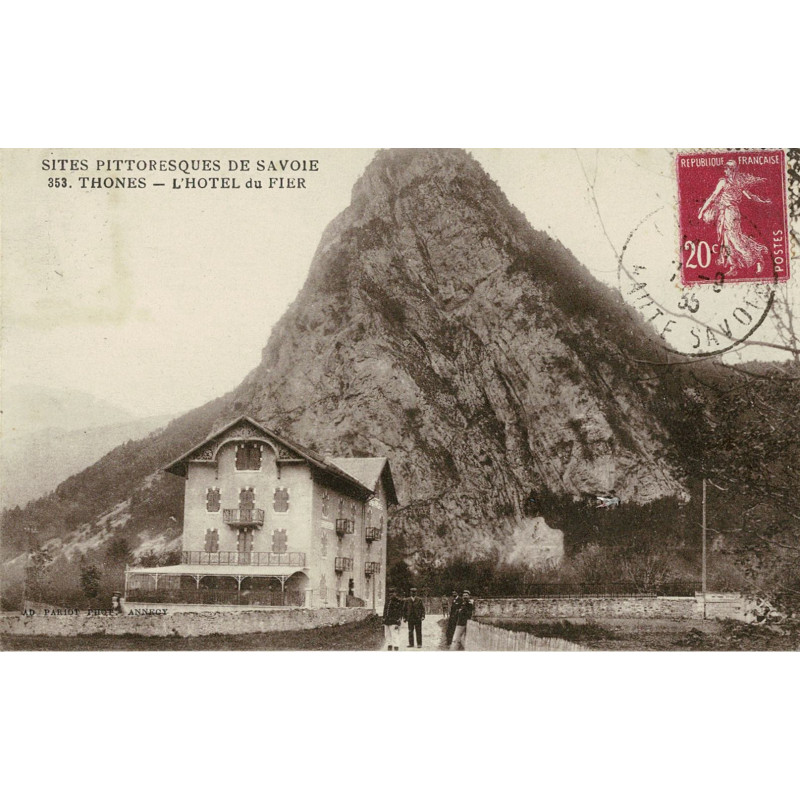 CPA - Thônes - L'Hôtel du Fier