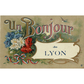CPA - Un Bonjour de Lyon -1916