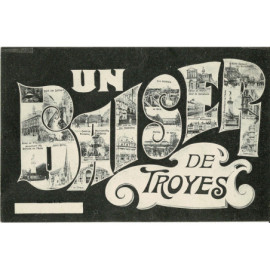 CPA - Un Baiser de Troyes